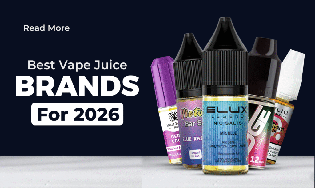 Best Vape Juice Brands for 2026