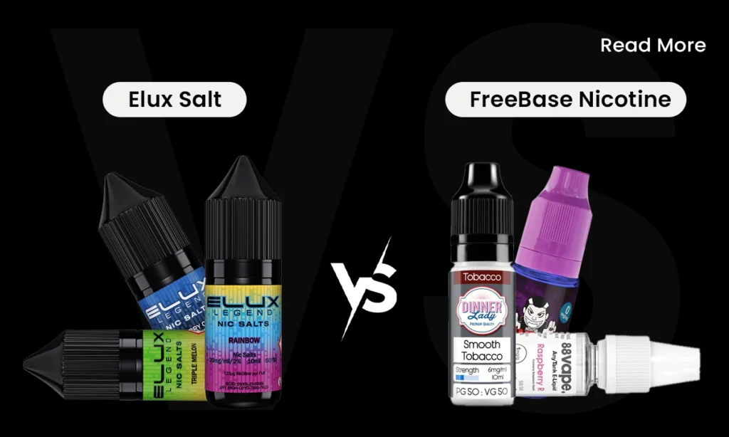 Elux Salt vs. Freebase Nicotine