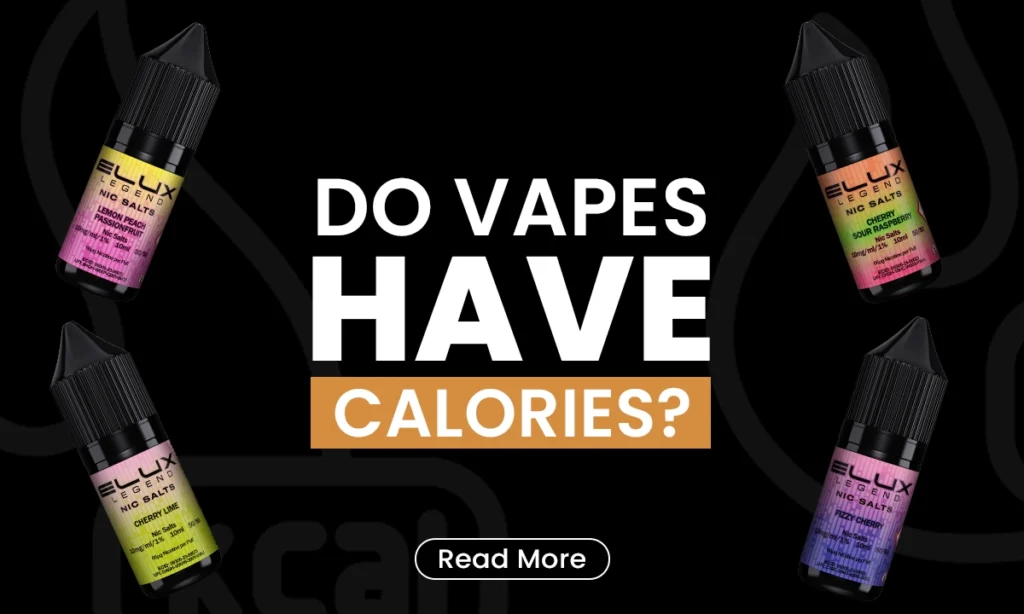 Do Vapes Have Calories?